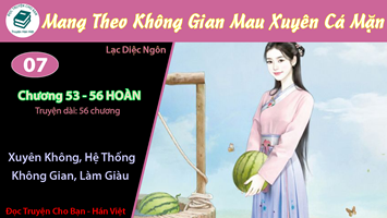 [HV] Mang Theo Không Gian Mau Xuyên Cá Mặn